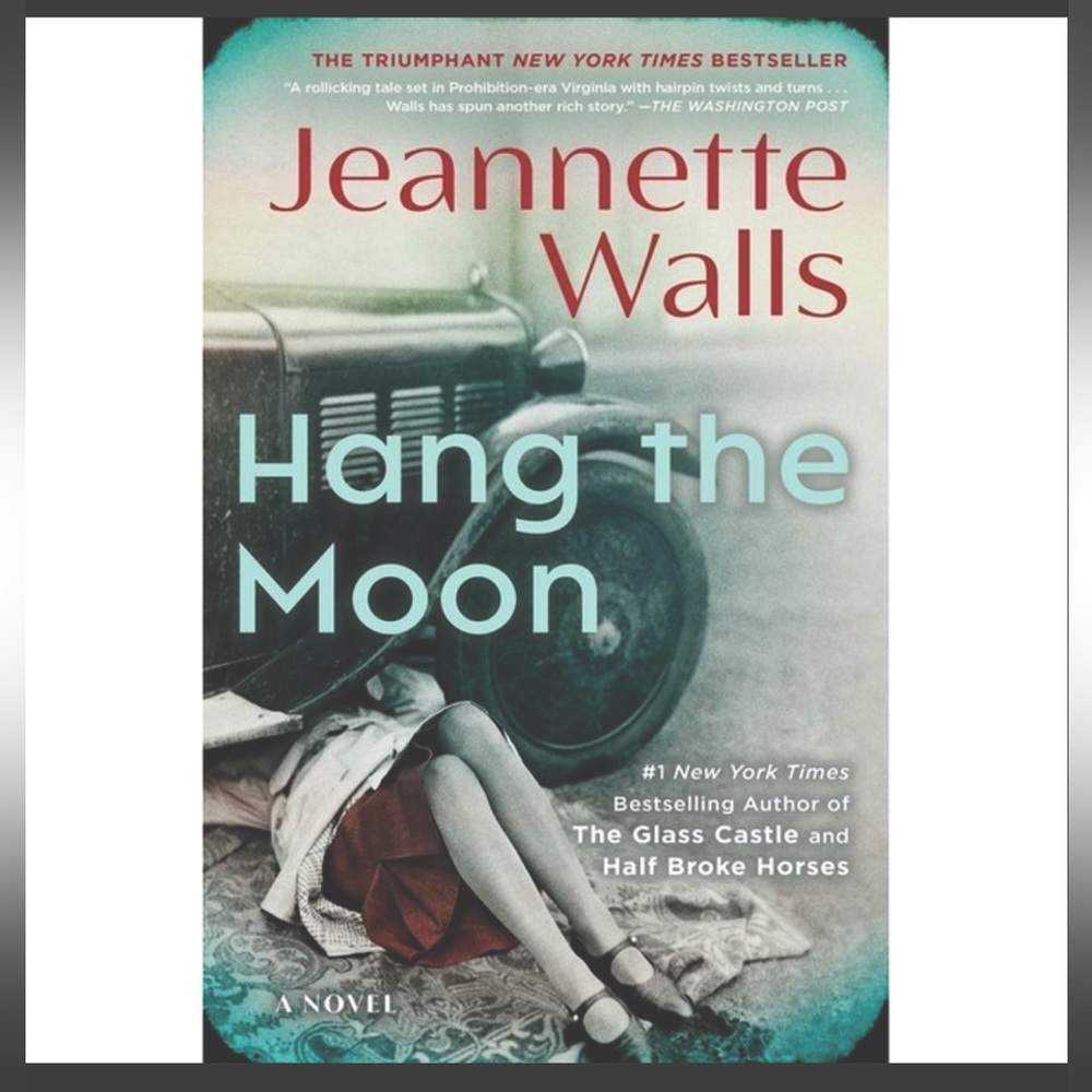 Hang the Moon Hardcover Novel  By Jeannette Walls